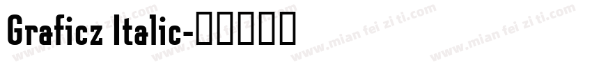 Graficz Italic字体转换